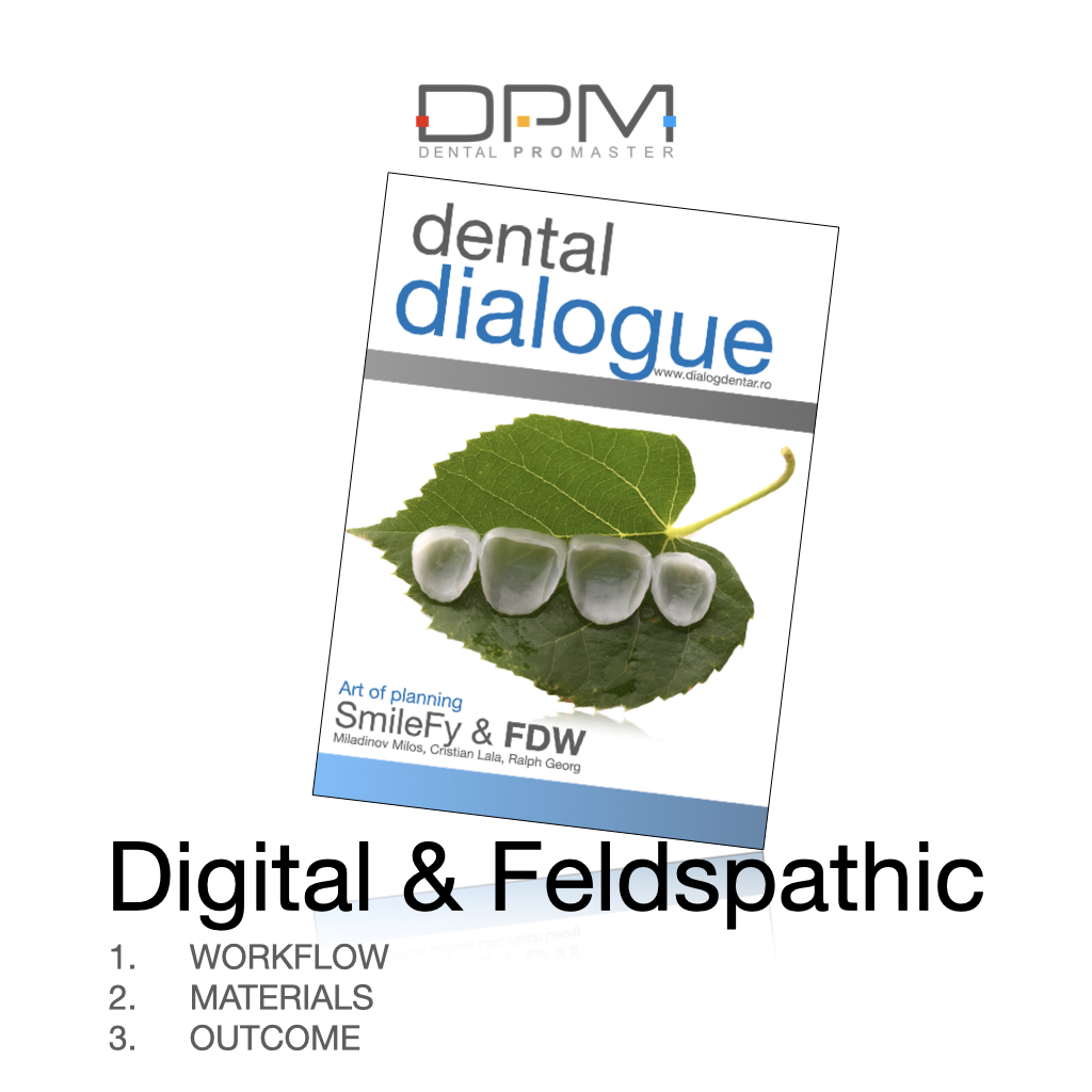 Digital Dentistry & Feldspathic Veneers
